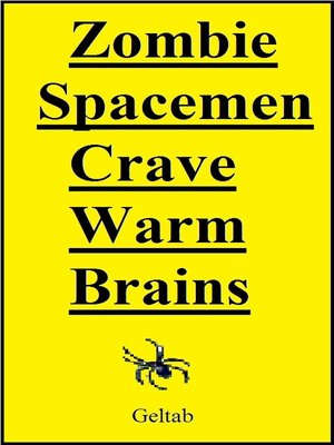 cover image of Zombie Spacemen Crave Warm Brains